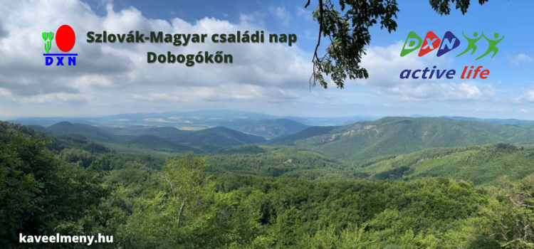 DXN Szlovák-magyar családi nap Dobogókőn